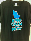 Keep Calm and Pray