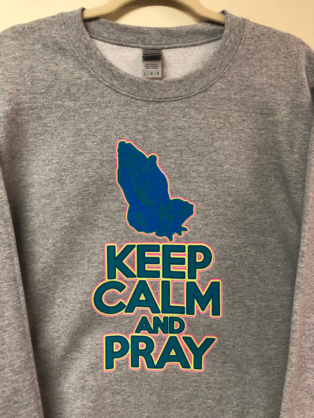 Keep Calm and Pray